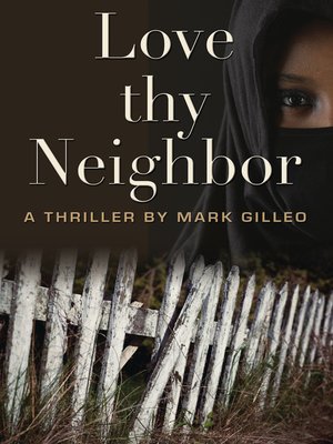 cover image of Love Thy Neighbor